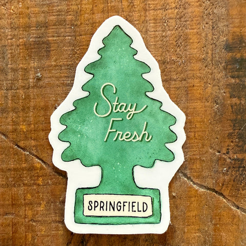 Stay Fresh Springfield Sticker