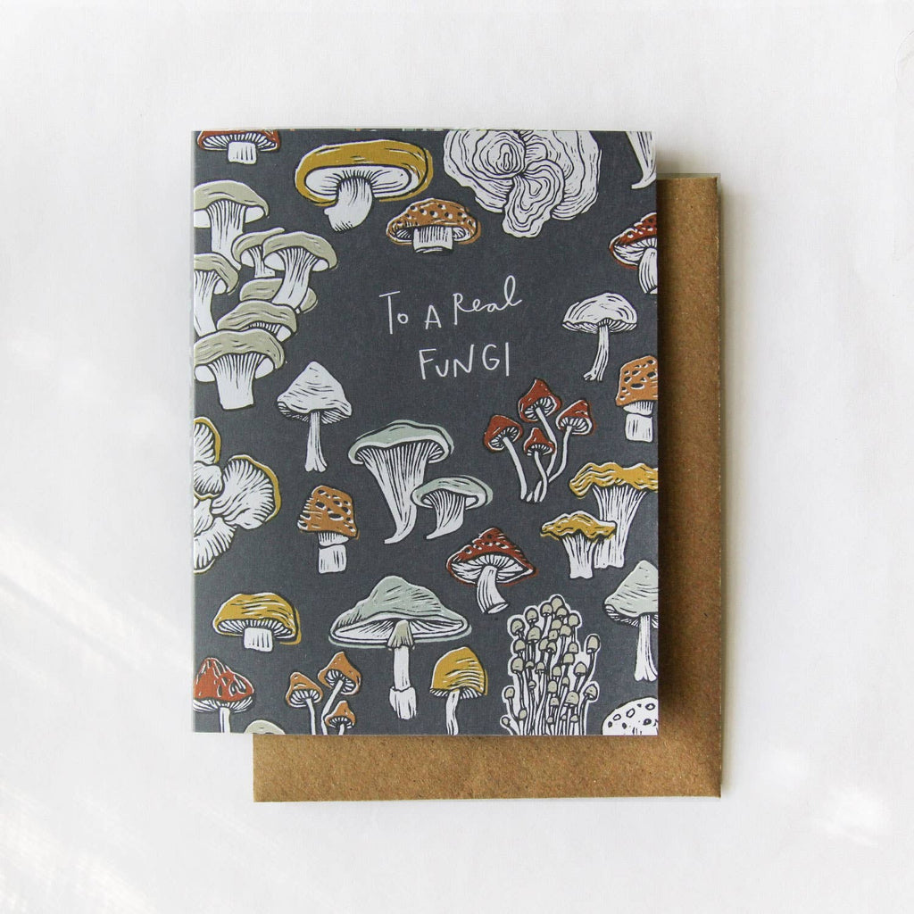 To a Real Fungi Card - Mushroom Pun Greeting Card