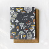 To a Real Fungi Card - Mushroom Pun Greeting Card