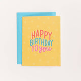 Happy Bday to You Birthday Greeting Card