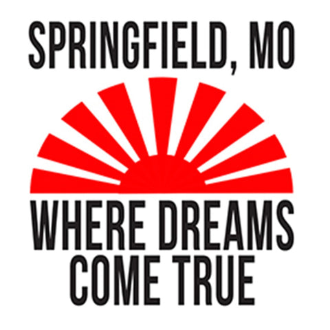 Springfield Missouri Where Dreams Come True Sticker - White