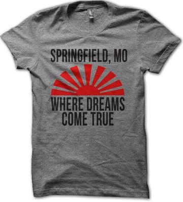 Springfield, MO Where Dreams Come True