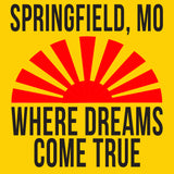 Springfield Missouri Where Dreams Come True Sticker - Yellow