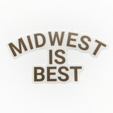 Midwest Is Best Sticker